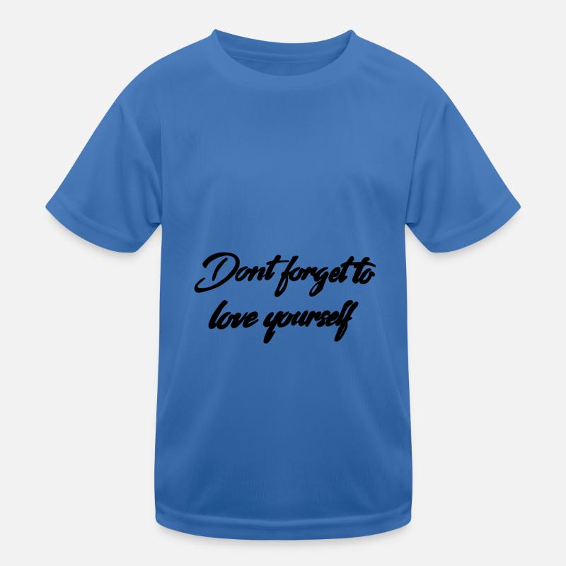 Selbstbewusstsein Liebe Spruch Kinder Funktions-T-Shirt
