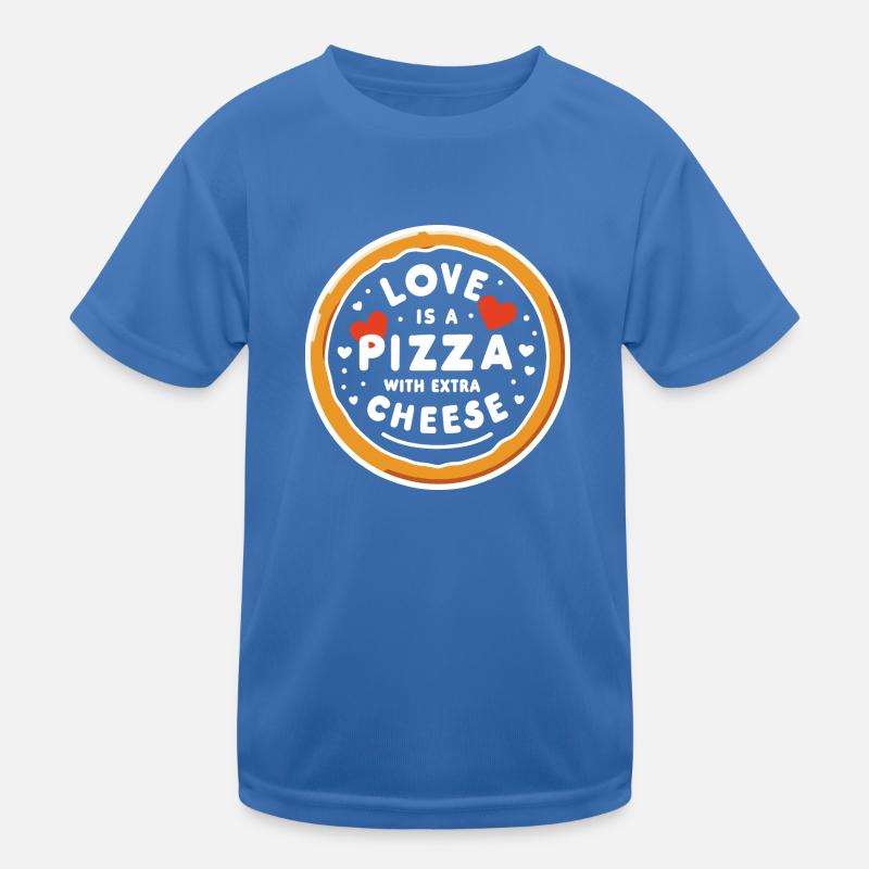 Love is a Pizza with Extra Cheese Kids Functional T-Shirt