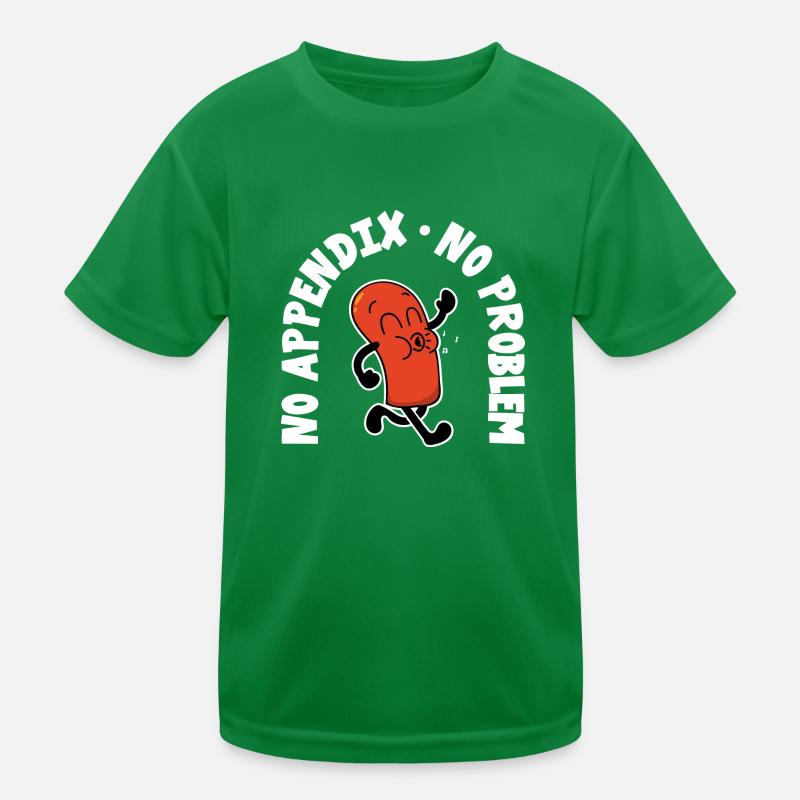 No Appendix Blinddarm Bauch Operation Geschenkidee Kinder Funktions-T-Shirt