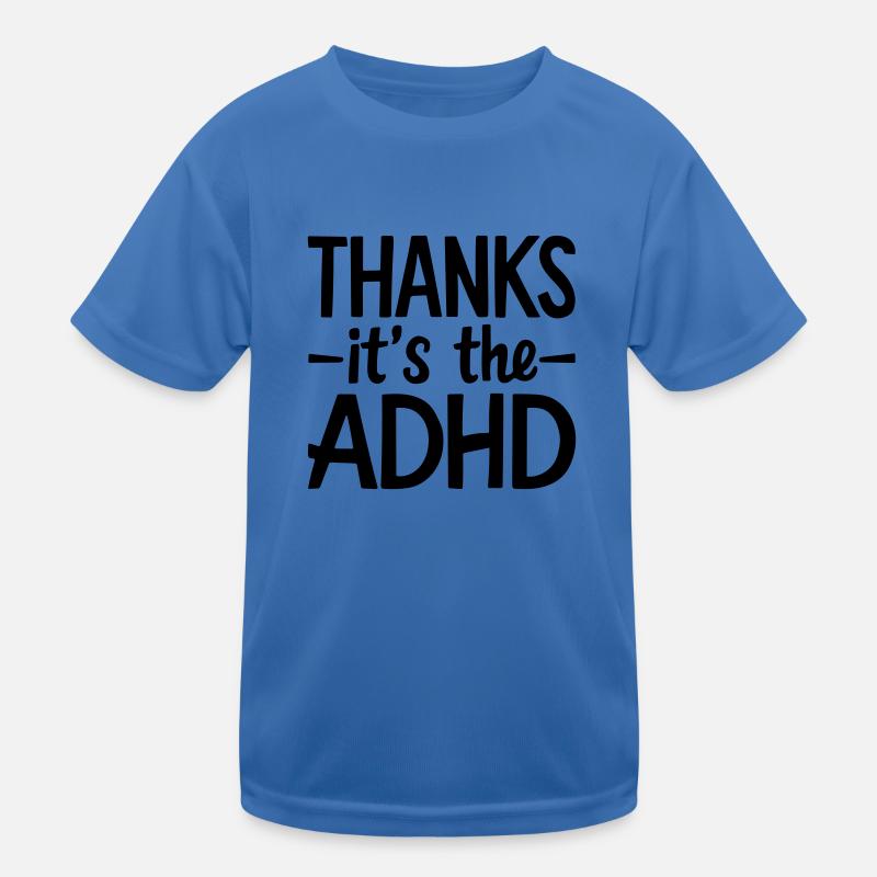 merci c'est du TDAH T-shirt sport Enfant