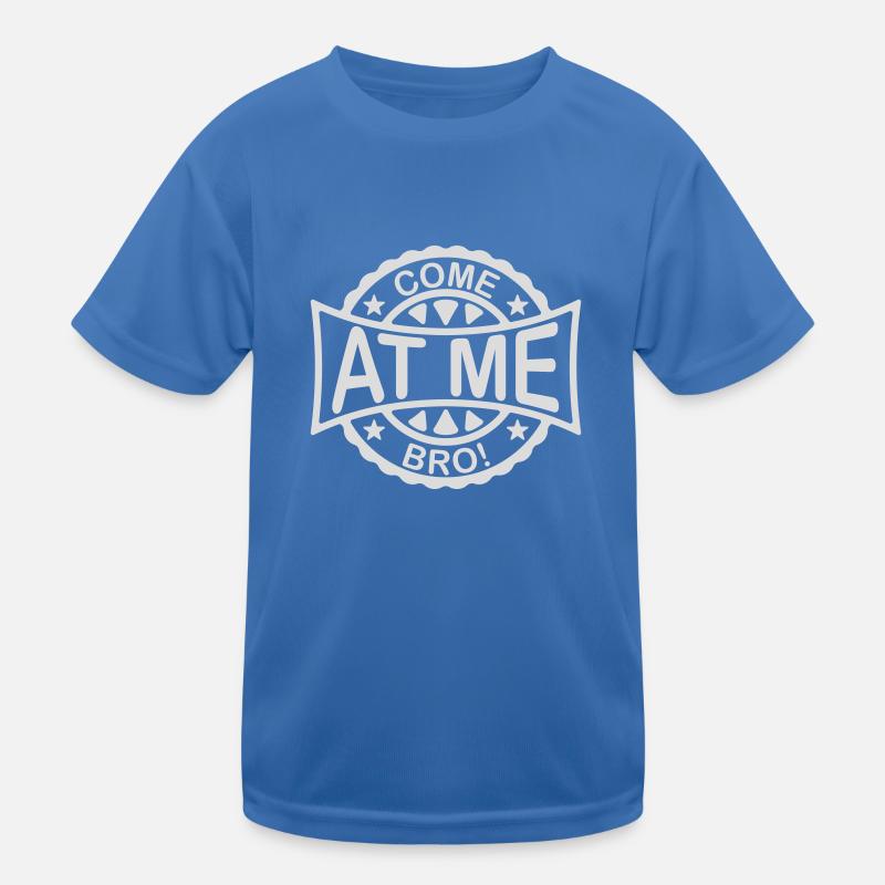 come at me bro Kids Functional T-Shirt