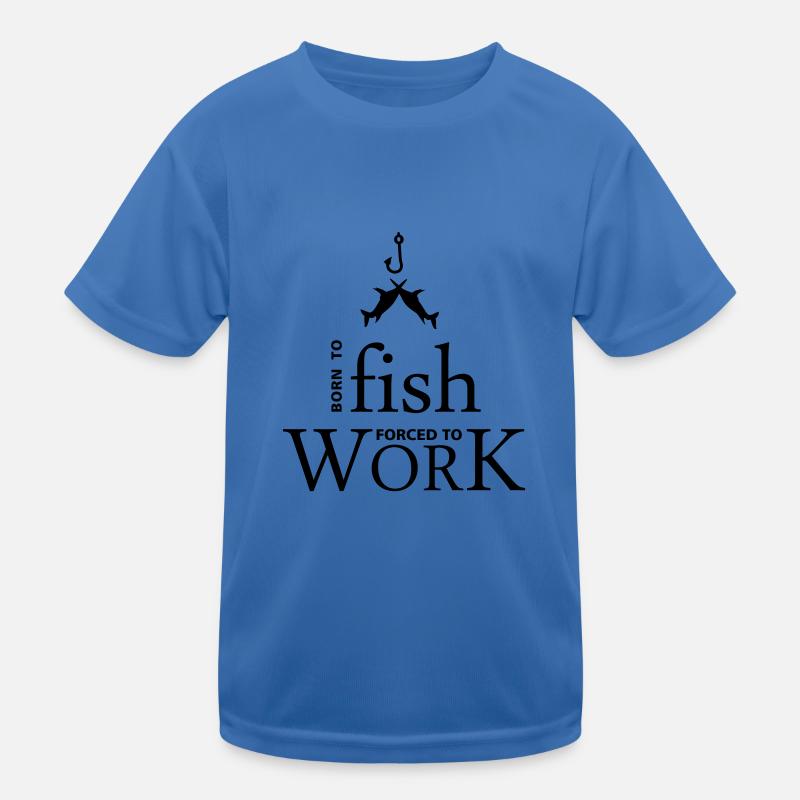 born to fish (e, 1c) Kinder Funktions-T-Shirt