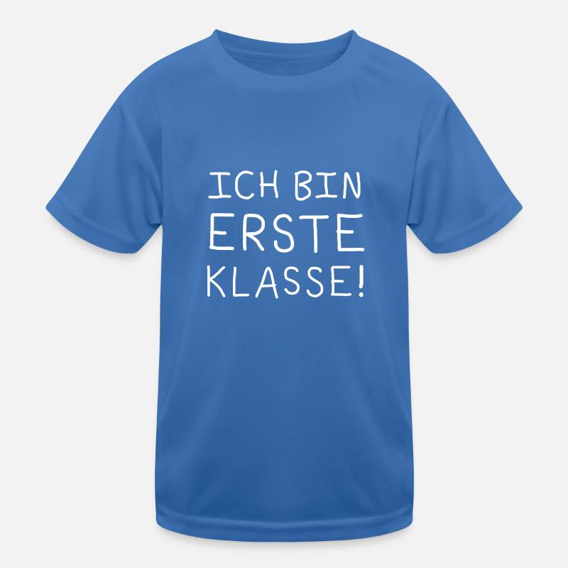ICH BIN ERSTE KLASSE ! Einschulung Erstklässler Kinder Funktions-T-Shirt