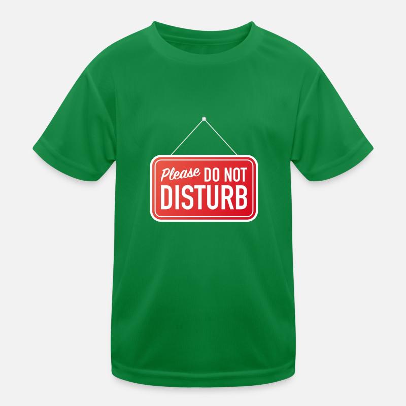 Please do not disturb Kids Functional T-Shirt