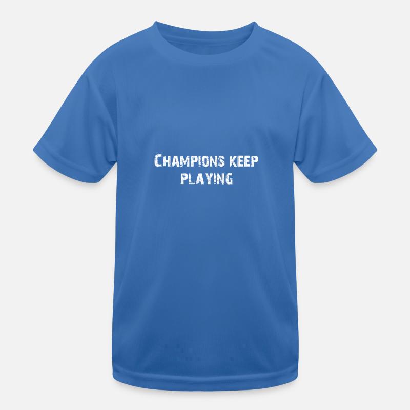 CHAMPIONS KEEP PLAYING Kinder Funktions-T-Shirt