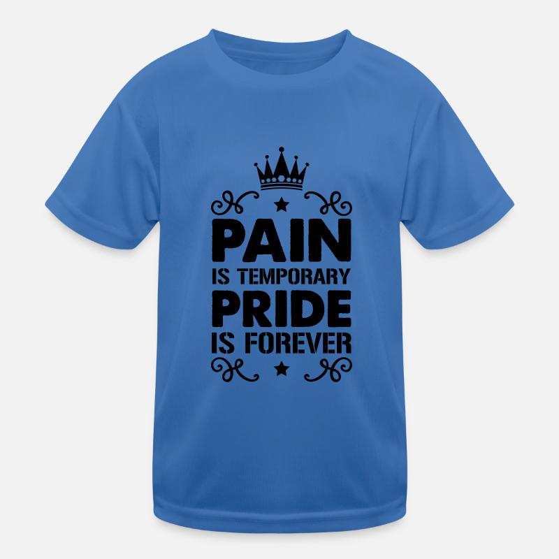 Fierté de la douleur T-shirt sport Enfant