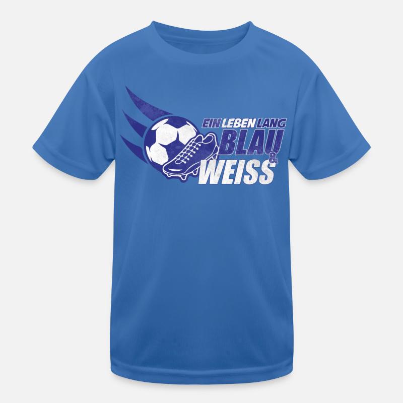 Blau & Weiss ein Leben Lang Geschenkidee Kinder Funktions-T-Shirt