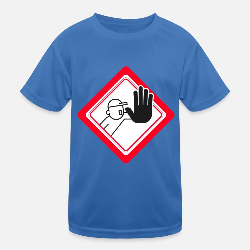 Unauthorized access prohibited Prohibition signs Kids Functional T-Shirt
