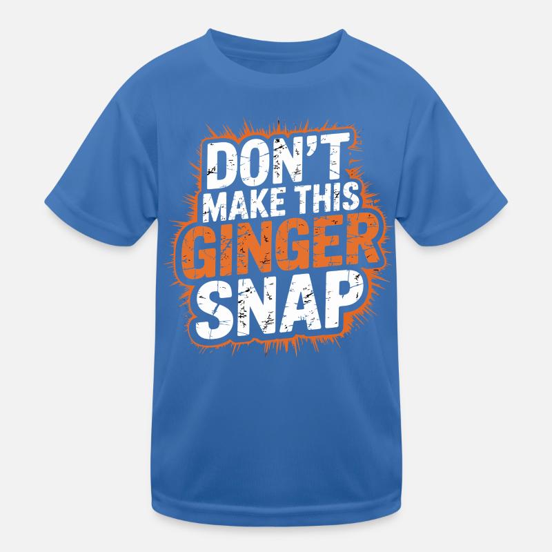 Ne faites pas craquer ce gingembre T-shirt sport Enfant