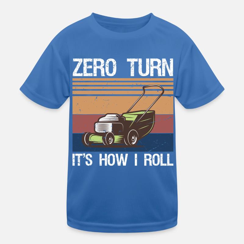 Zero Turn It's How I Roll Landscaping Funny Lawn  Kinder Funktions-T-Shirt