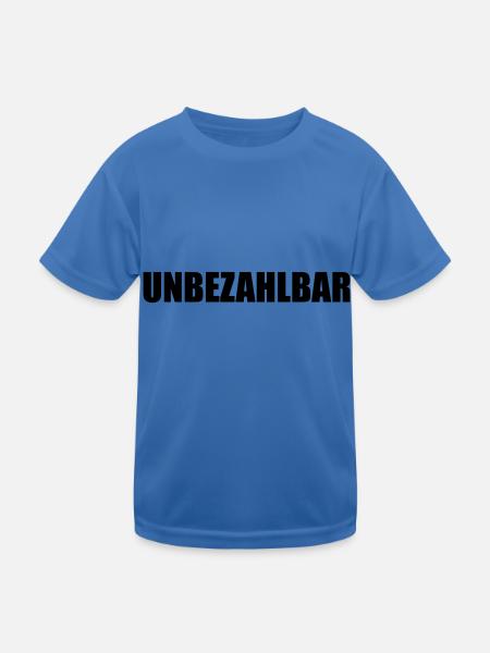 UNBEZAHLBAR - Kinder Funktions-T-Shirt - Königsblau