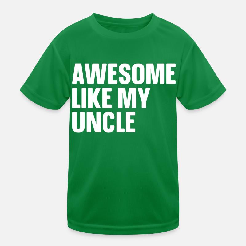 Brilliant as my uncle Kids Functional T-Shirt