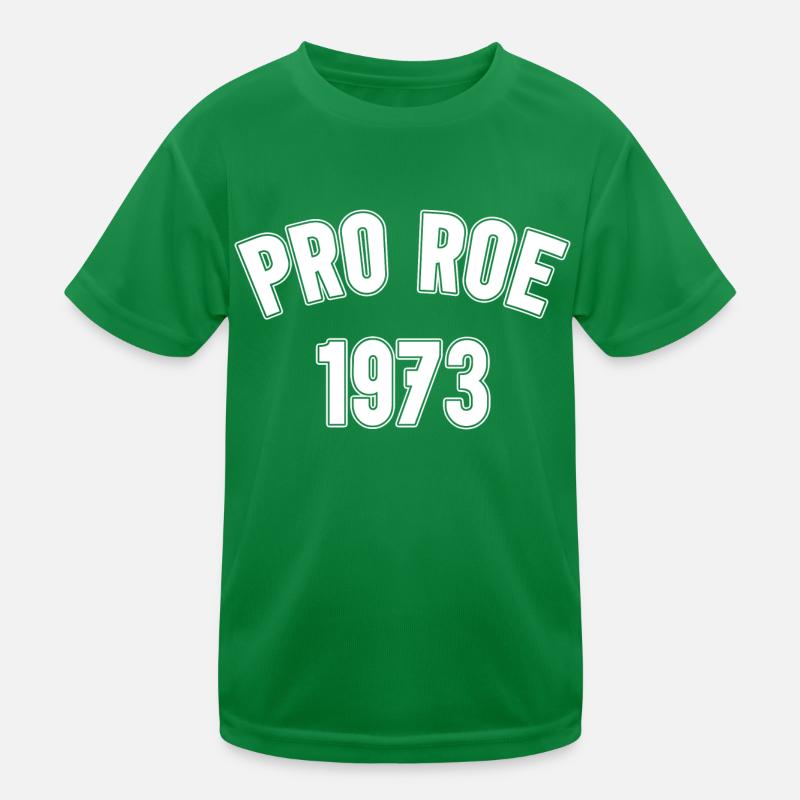 1973 Pro Roe Kids Functional T-Shirt