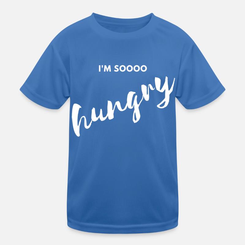 I'm soooo hungry Kids Functional T-Shirt