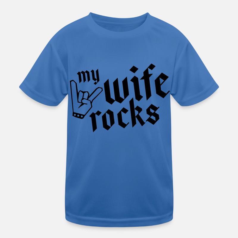 my wife rocks design Kinder Funktions-T-Shirt