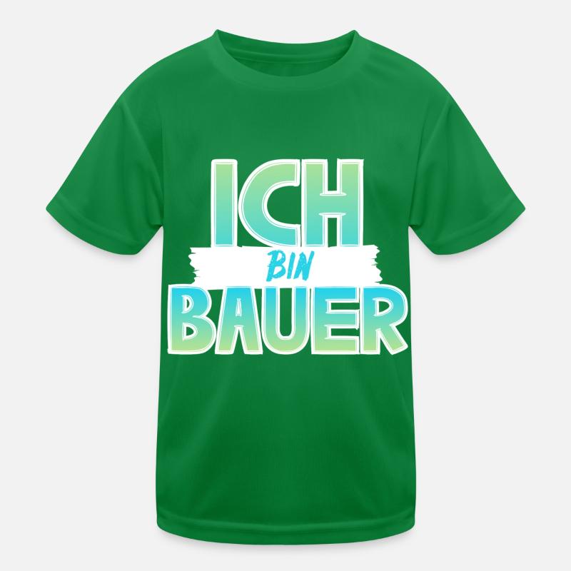 Ich bin Bauer Kinder Funktions-T-Shirt