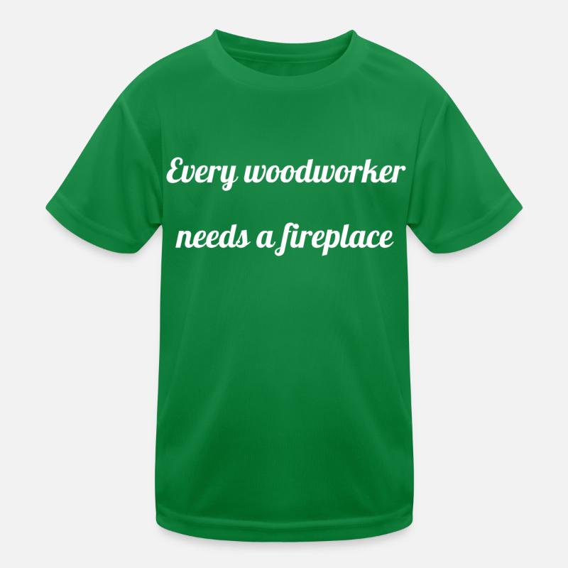 axes bday carpenter quotes tshirts lumberman Kinder Funktions-T-Shirt