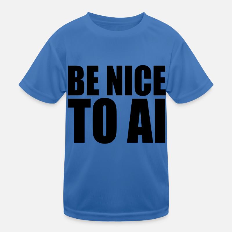 BE NICE TO AI Kinder Funktions-T-Shirt