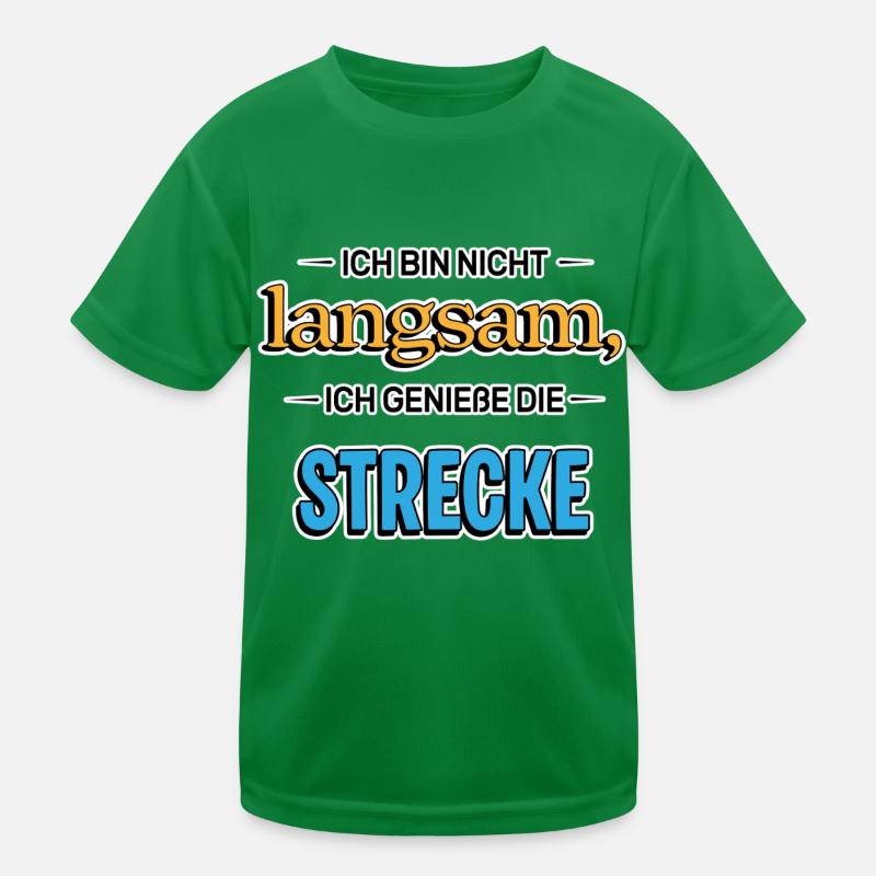 Ich bin nicht langsam – Lustiger Spruch Kinder Funktions-T-Shirt