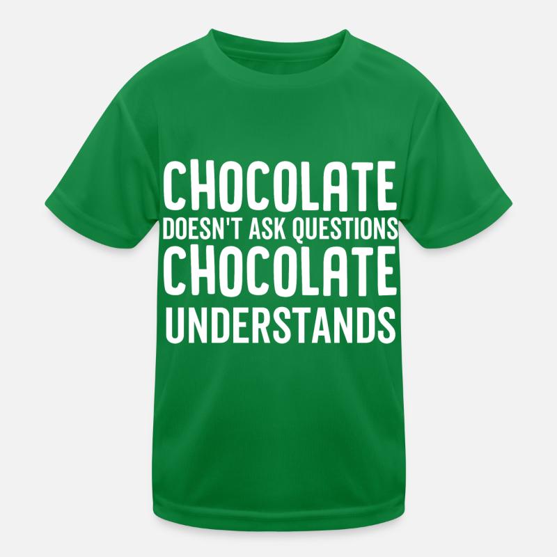 Le chocolat ne pose pas de questions chocolat T-shirt sport Enfant