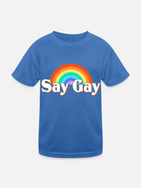 LGBT Say Gay - Kids Functional T-Shirt - royal blue - Front