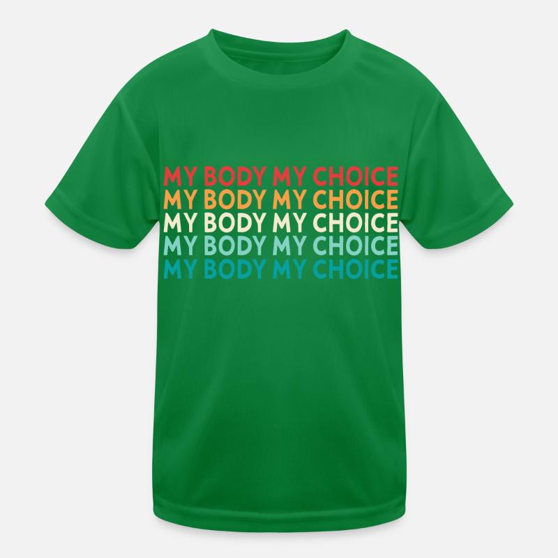 My Body My Decision Kids Functional T-Shirt
