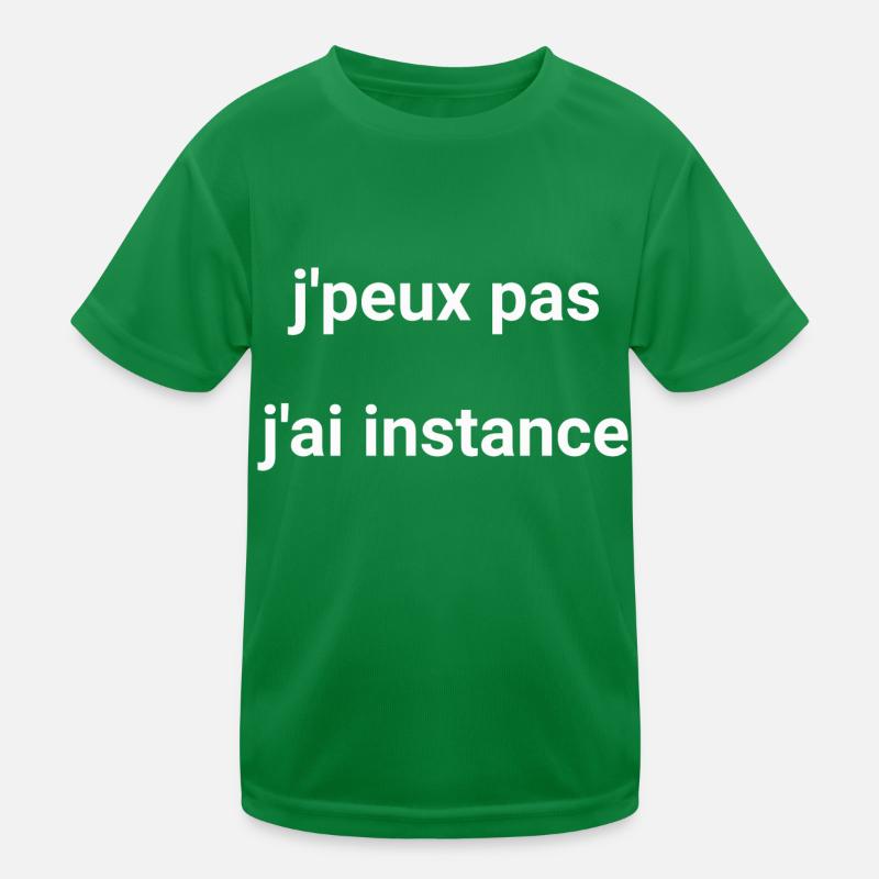 j peux pas j ai instance T-shirt sport Enfant