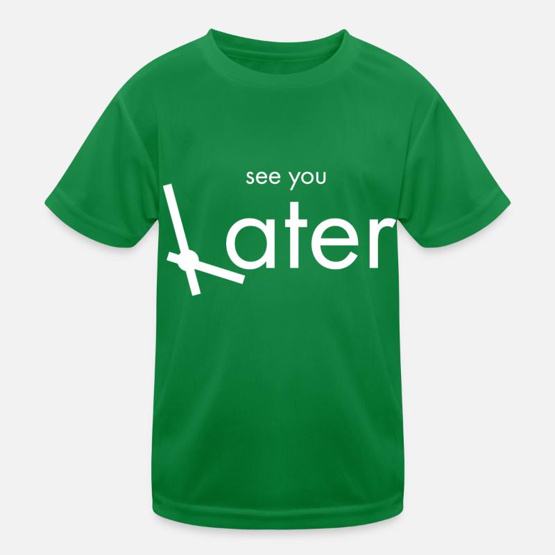 À plus tard T-shirt sport Enfant