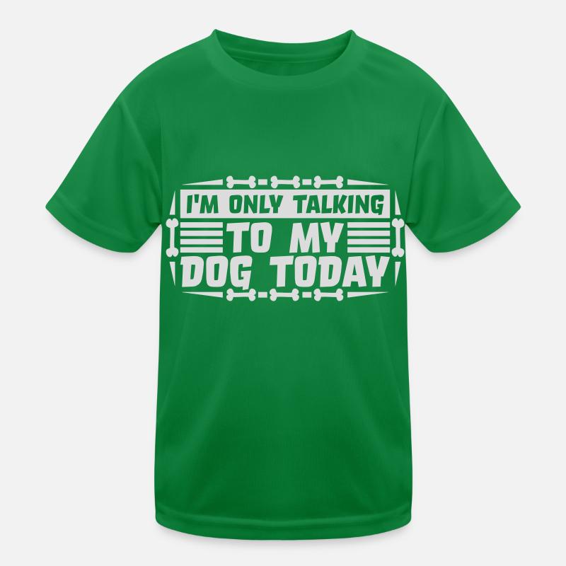 only talking to dog Kinder Funktions-T-Shirt