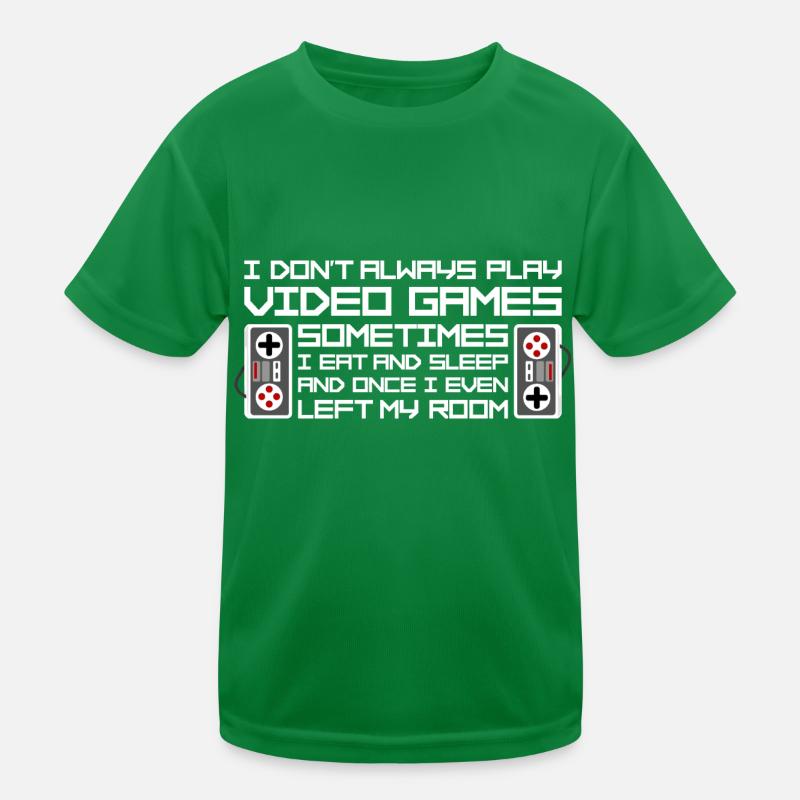 I Don't Always Play Video Games Sometimes I Eat Kids Functional T-Shirt