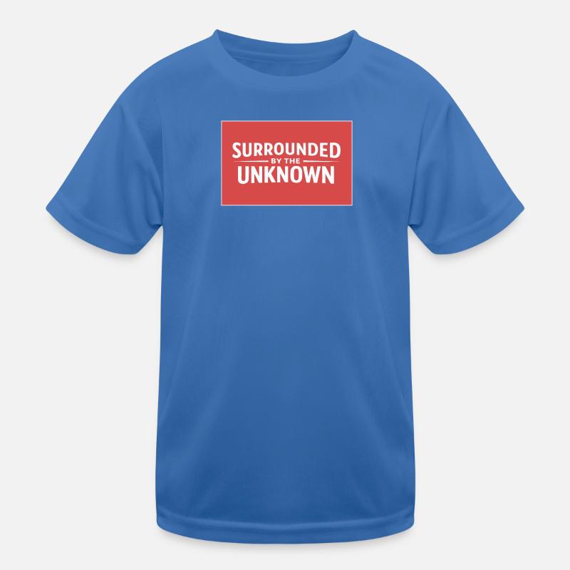 Sourrounded by the unknown Kids Functional T-Shirt