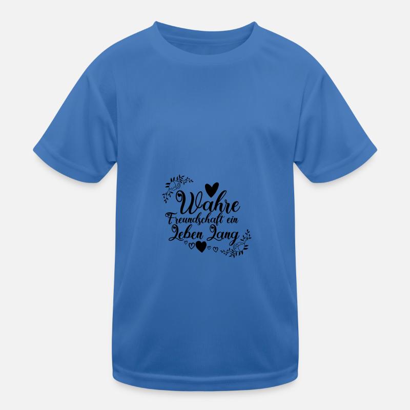 Freundschaft ein leben lang Kinder Funktions-T-Shirt