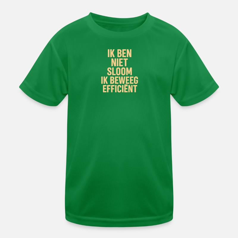 I'm not sluggish - move efficiently Kids Functional T-Shirt