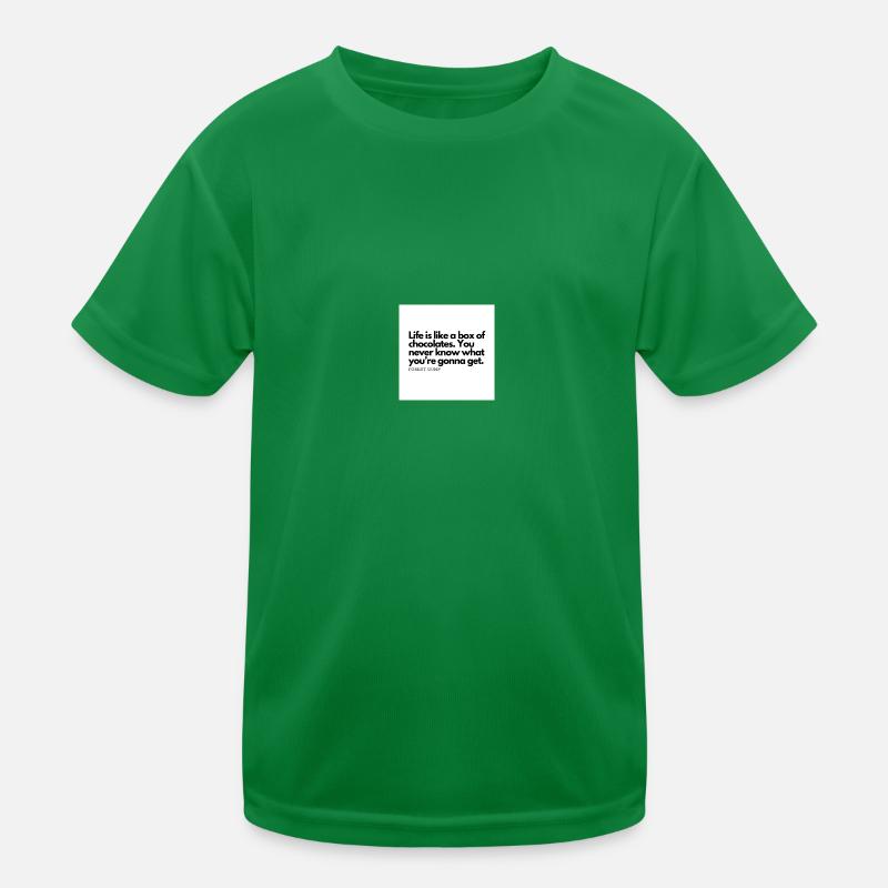 Zitat nach Forest, der Hauptfigur eines Films Kinder Funktions-T-Shirt