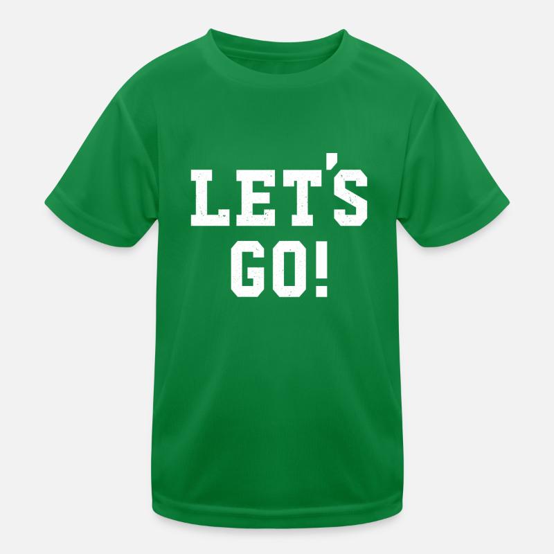 Let's Go! Kids Functional T-Shirt