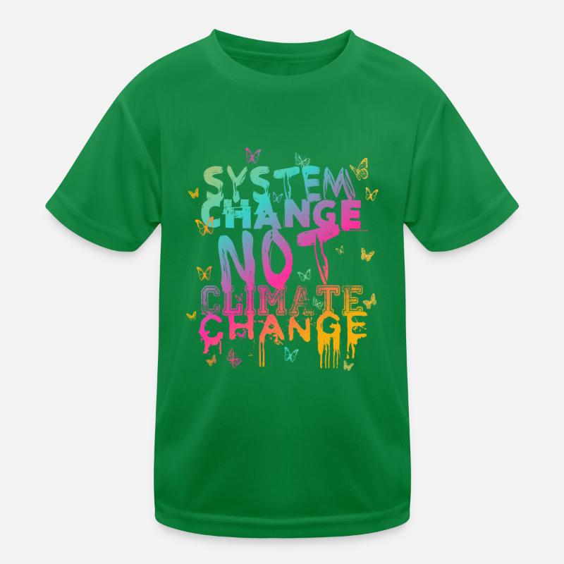 Changement de système - pas changement climatique T-shirt sport Enfant