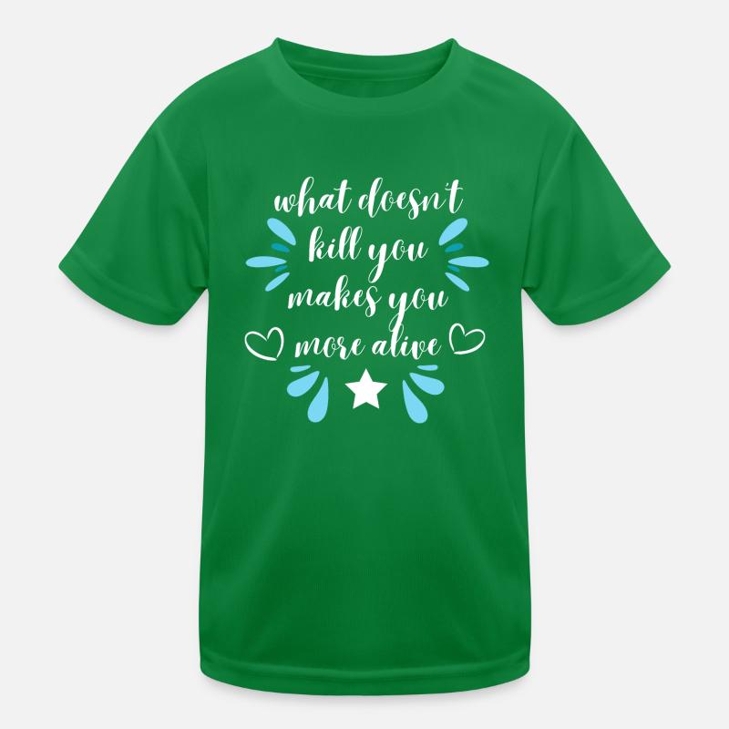 what doesn't kill you- with blue Kinder Funktions-T-Shirt