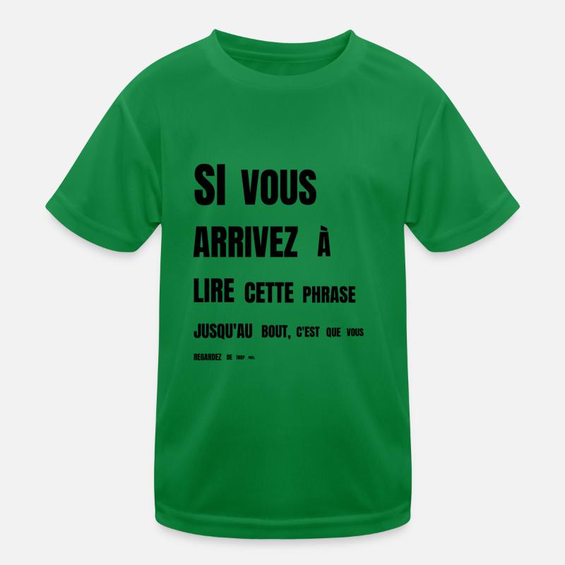 Si vous arrivez à lire cette phrase - trop près T-shirt sport Enfant