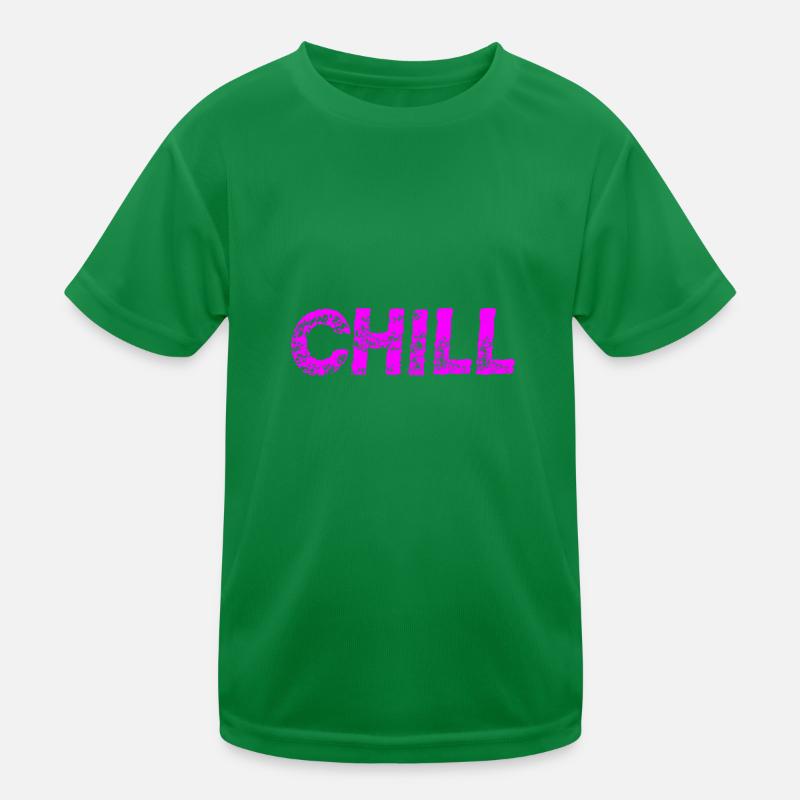 Chill - Idée cadeau T-shirt sport Enfant