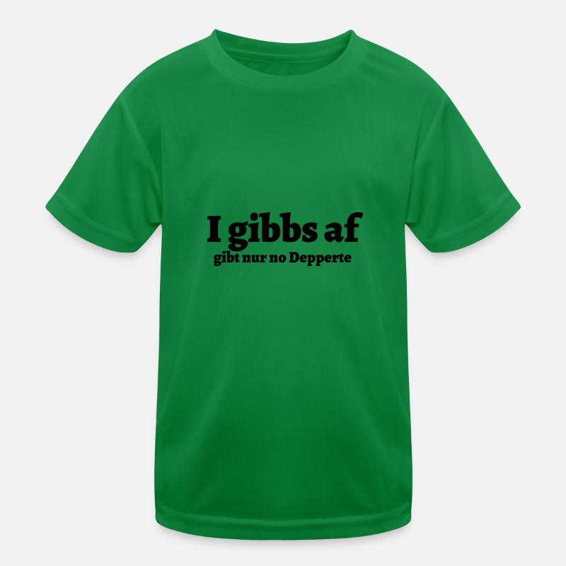 nur no depperte - bayerischer Spruch Kinder Funktions-T-Shirt