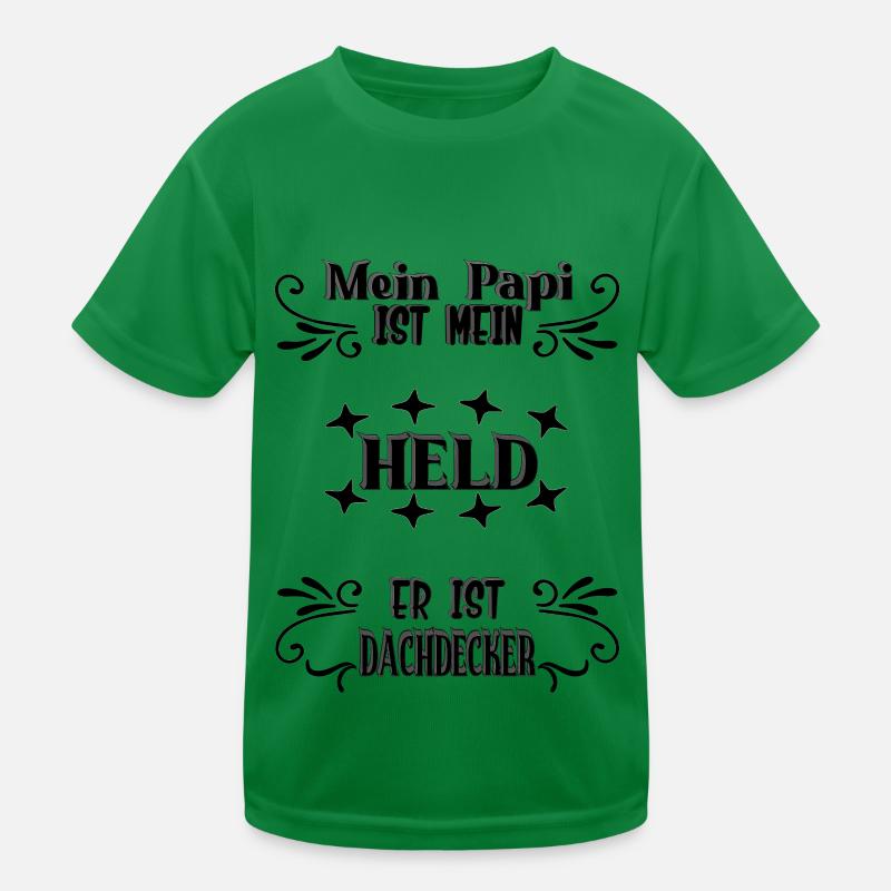 Mein Papi, mein Held, Dachdecker, Stolz, Geschenk, Kinder Funktions-T-Shirt