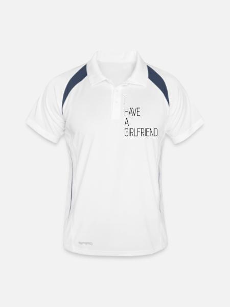 I Have A Girlfriend - Männer Polo atmungsaktiv - Weiß/Navy - Vorne