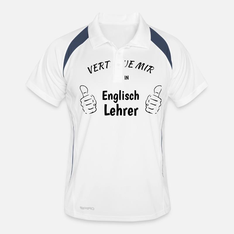 Vertraue mir, ich bin Englisch Lehrer! Männer Polo atmungsaktiv
