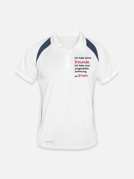 Ich habe keine Freunde (Spruch) - Männer Polo atmungsaktiv - Weiß/Navy - Vorne