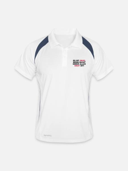 Es ist okay, wenn nicht immetr alles okay ist - Männer Polo atmungsaktiv - Weiß/Navy - Vorne