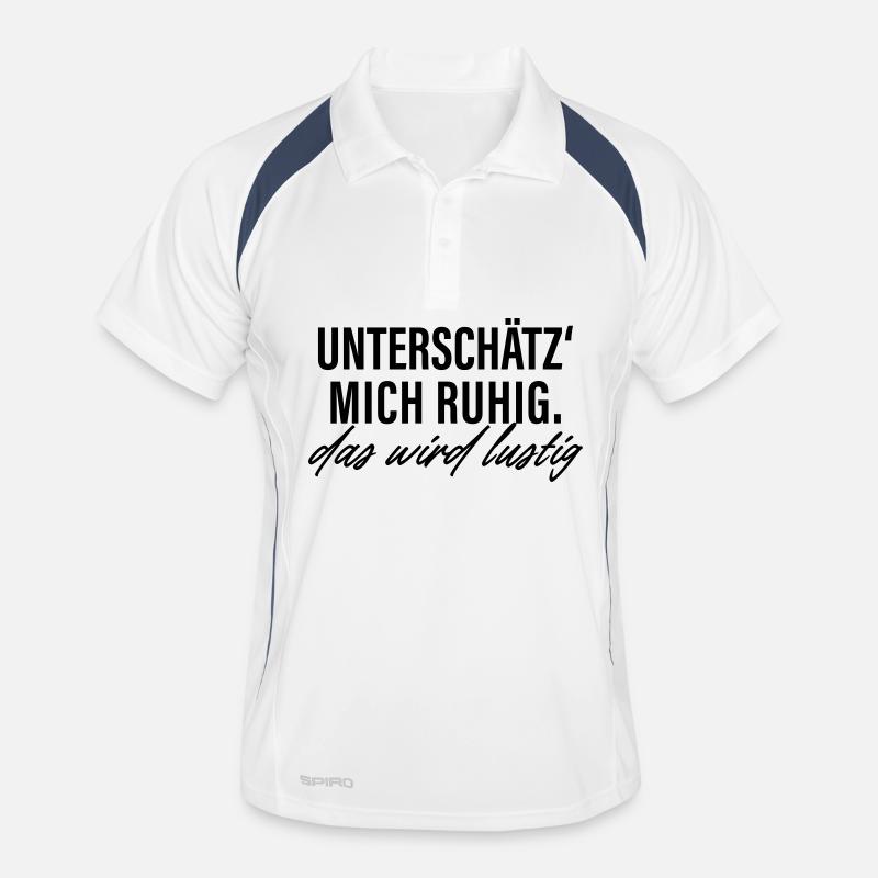 Unterschätz mich ruhig das wird lustig Männer Polo atmungsaktiv