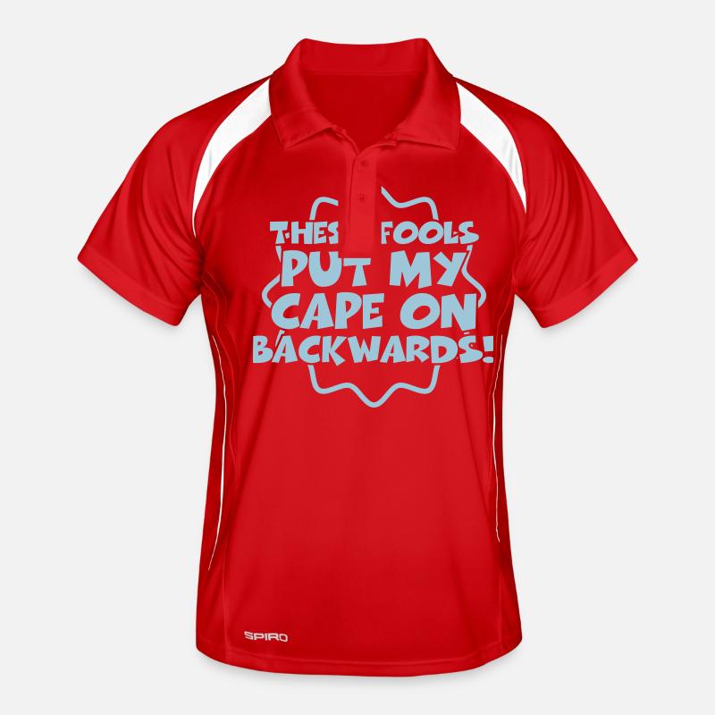 These fools put my cape on backwards Männer Polo atmungsaktiv