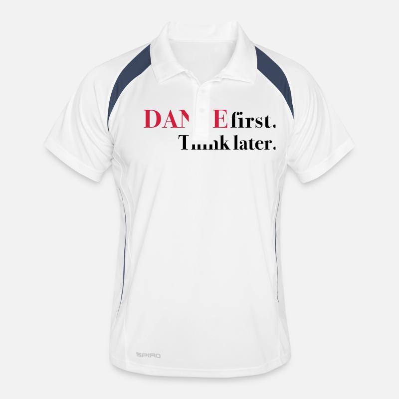 DANCE first. Think later. - Männer Polo atmungsaktiv - Weiß/Navy