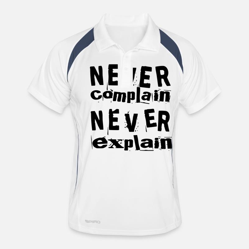 Never complain never explain - Männer Polo atmungsaktiv - Weiß/Navy