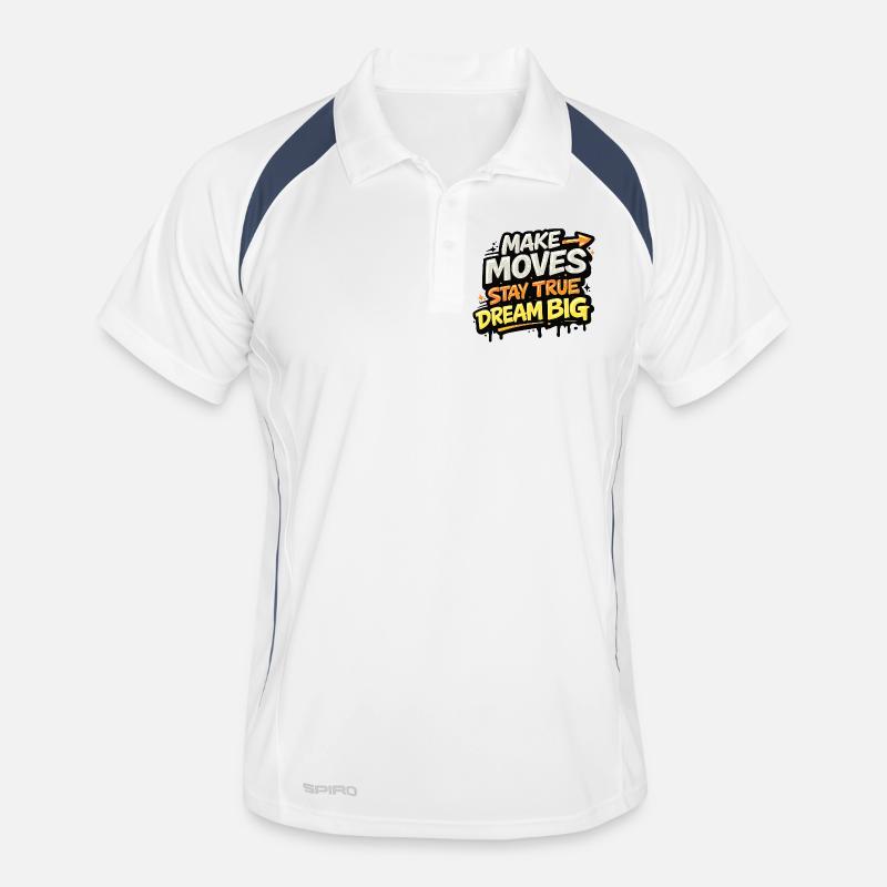 Make Moves Dream Big Statement Streetware Männer Polo atmungsaktiv